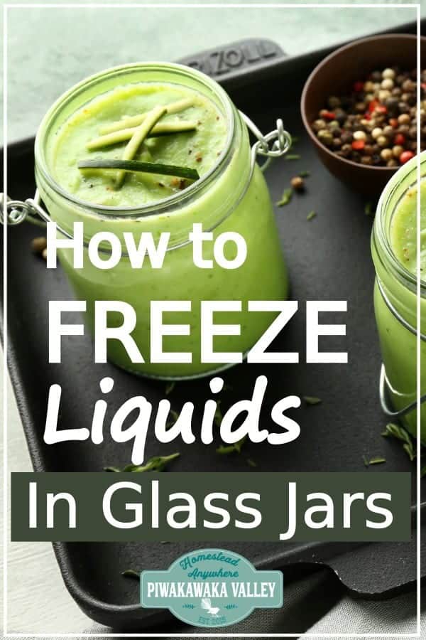 How to Freeze Liquids in Mason Jars Storing Spare Milk, Soup & Stock